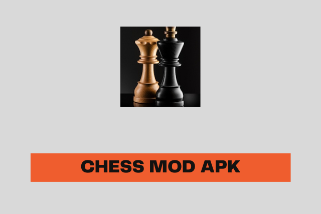 Chess Mod Apk 2021