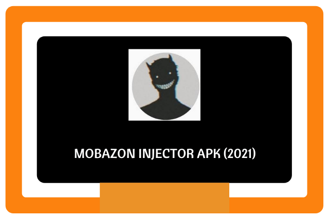 Mobazon Injector Apk (2021)