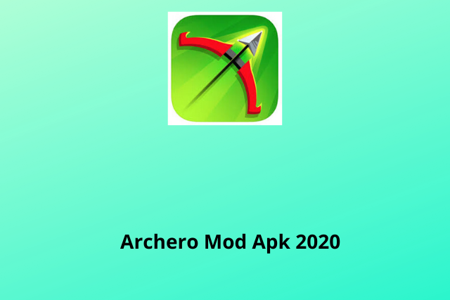 Archero Mod Apk 2020