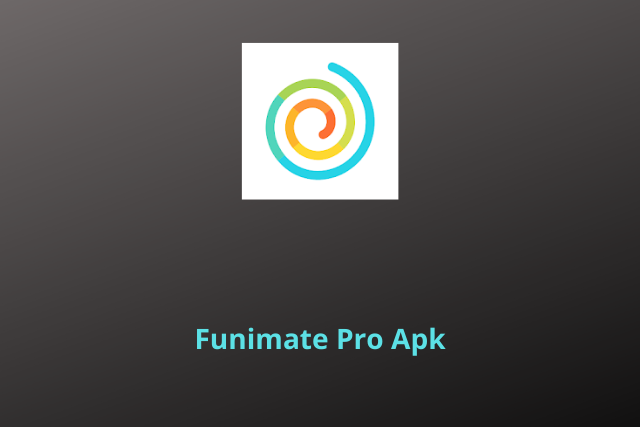 Funimate Pro Apk 2020
