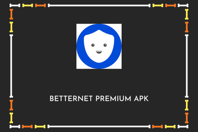 Betternet Premium apk 2020