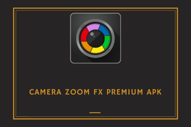 Camera Zoom FX Premium Apk