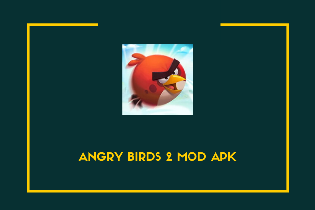 Angry birds 2 mod apk