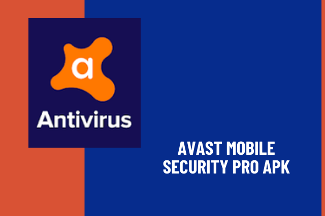Avast Mobile Security Pro Apk