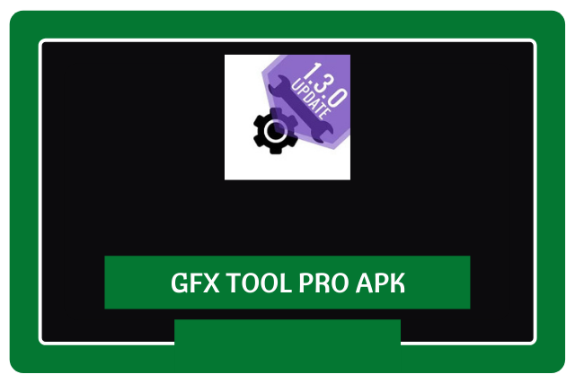 GFX Tool Pro Apk 2021