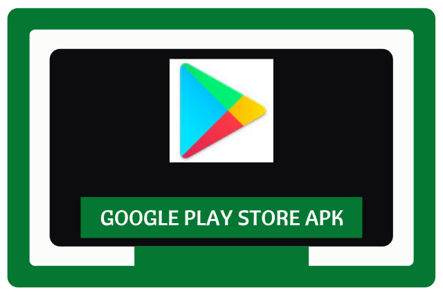 Google Play Store Apk 2021