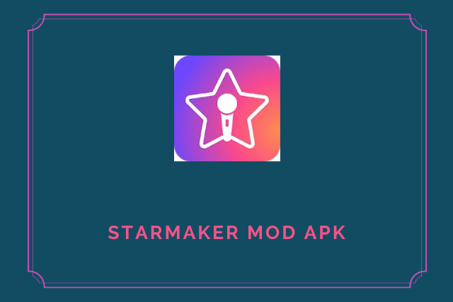 StarMaker Mod APK 2021
